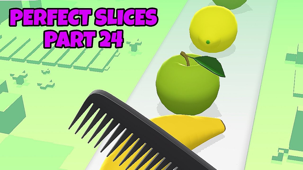 PERFECT SLICES GAME LIVE  | PART 24 | #shortvideo #longlive
