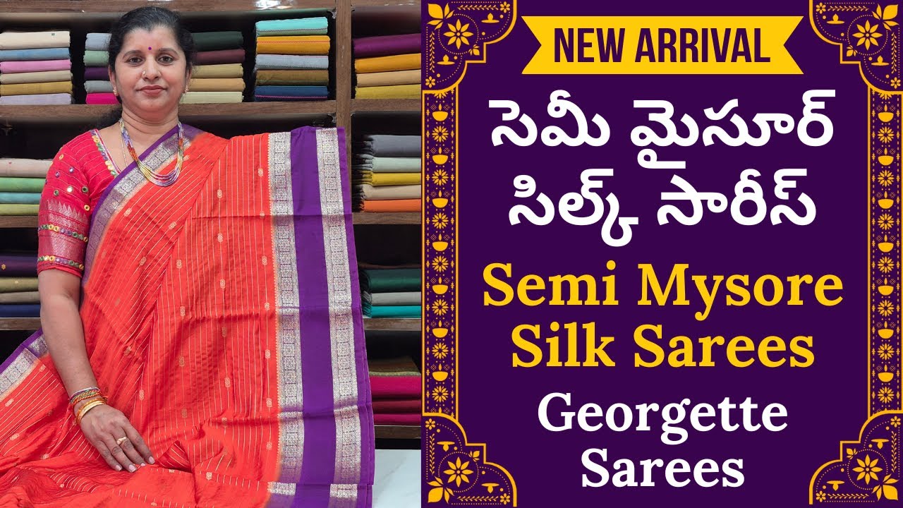 New Stock - Semi Mysore Silk Sarees | Georgette Sarees | #mysoresilk #semisilksarees #onlinesarees