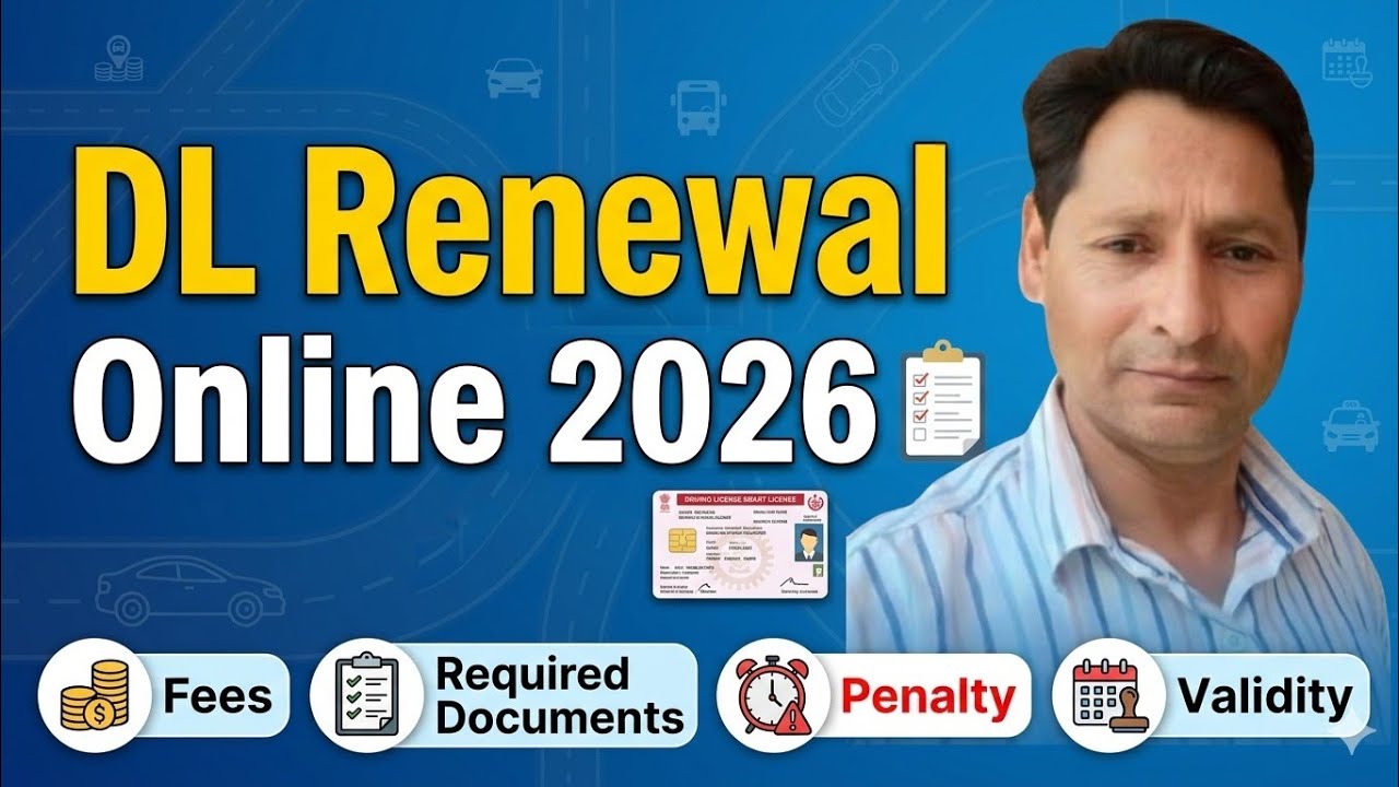 Driving Licence Renewal Full Process 2026 | Required Documents, Fees, Penalty & Validity Details | 