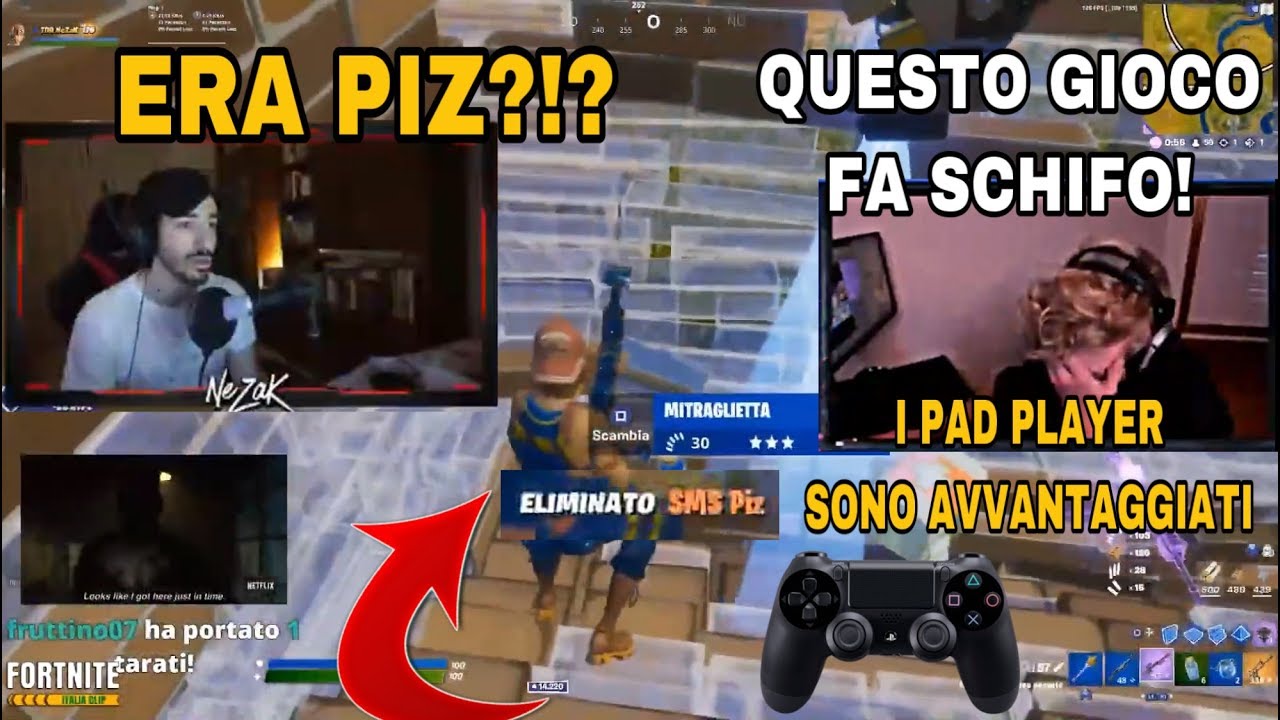NEZAK KILLA PIZ IN ARENA E LO TROLLA! TFUE KILLATO DA UN PAD PLAYER SI LAMENTA DEL VANTAGGIO DEL PAD