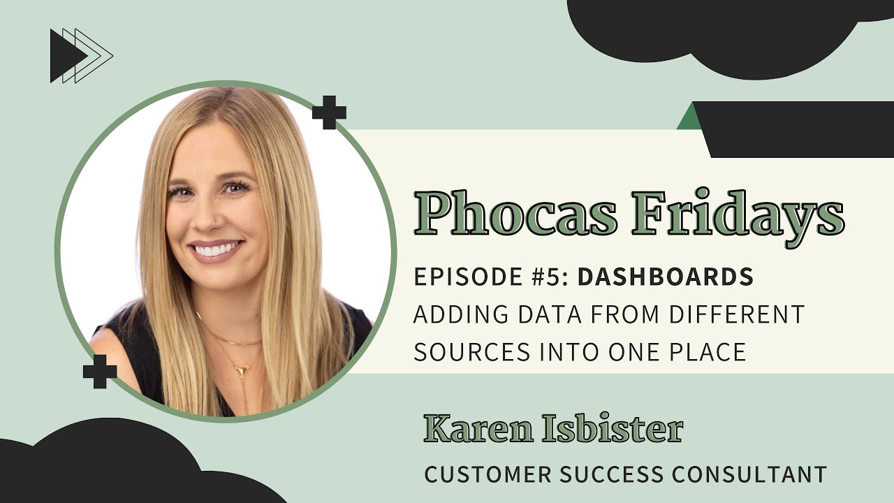 Phocas Fridays Ep 5: Dashboards