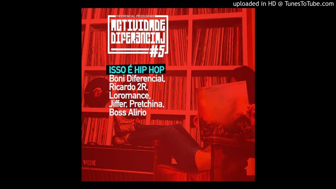 Jiffer, Pretchina, Boss Aliro & Loromance - Isso É Hip-Hop (Prod. Boni Diferencial & Ricardo 2R)