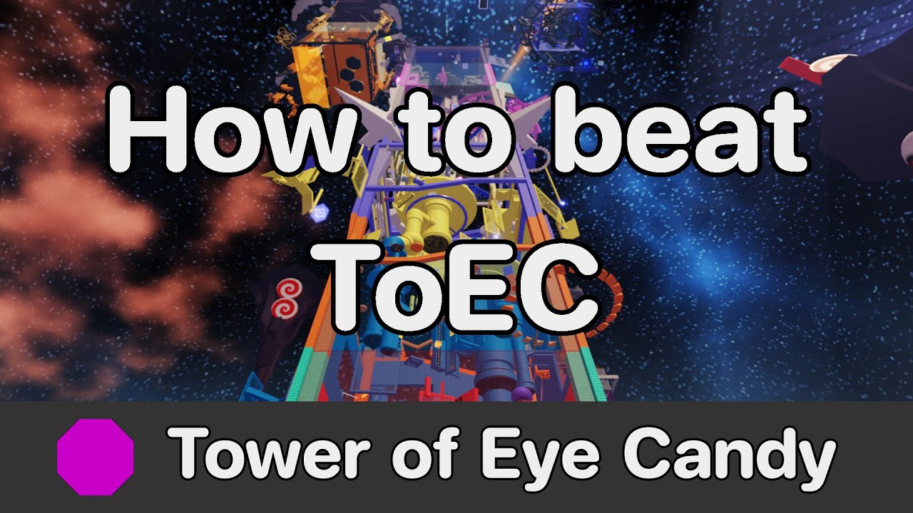 EToH - Tower of Eye Candy (ToEC) guide
