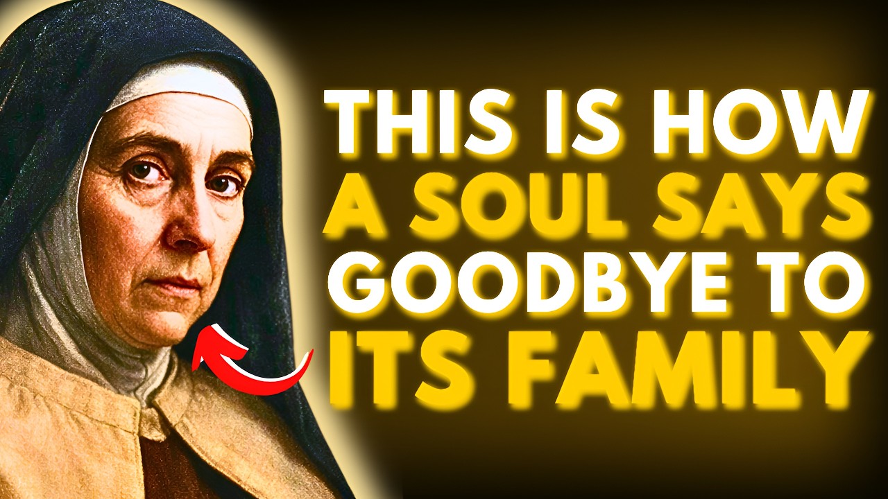 ⚠️SAINT TERESA REVEALED: HOW A SOUL SAYS GOODBYE TO FAMILY BEFORE DEPARTING — MOST NEVER KNOW!