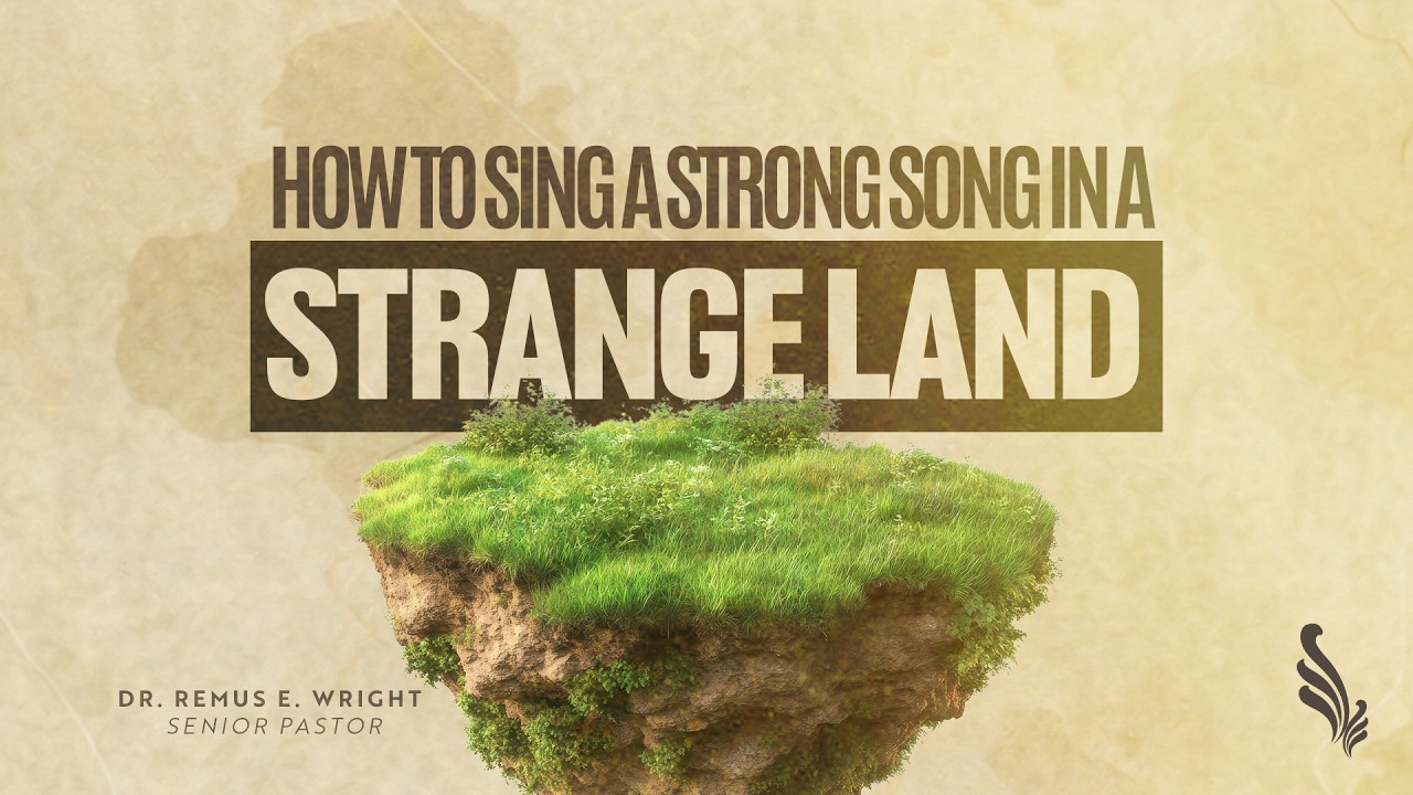 How to Sing a Strong Song in a Strange Land | Sunday Worship Service 02-08-26 8AM