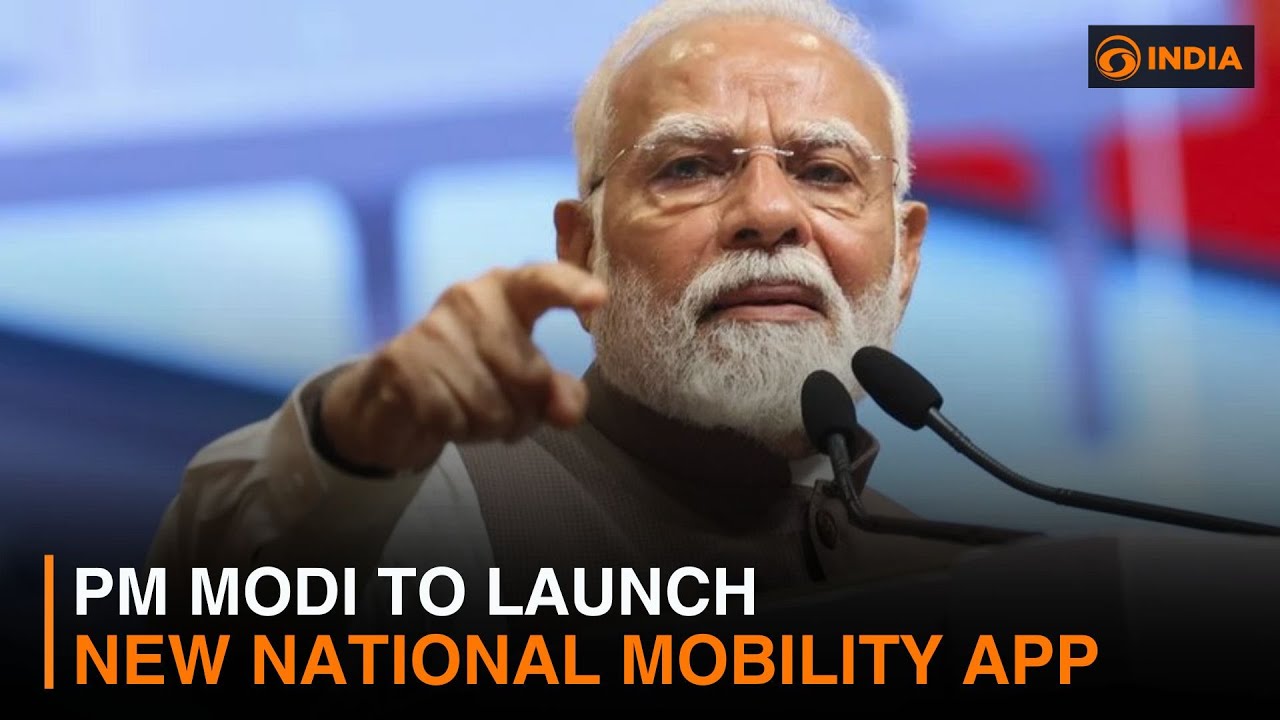PM Modi to Launch New National Mobility App | DD India
