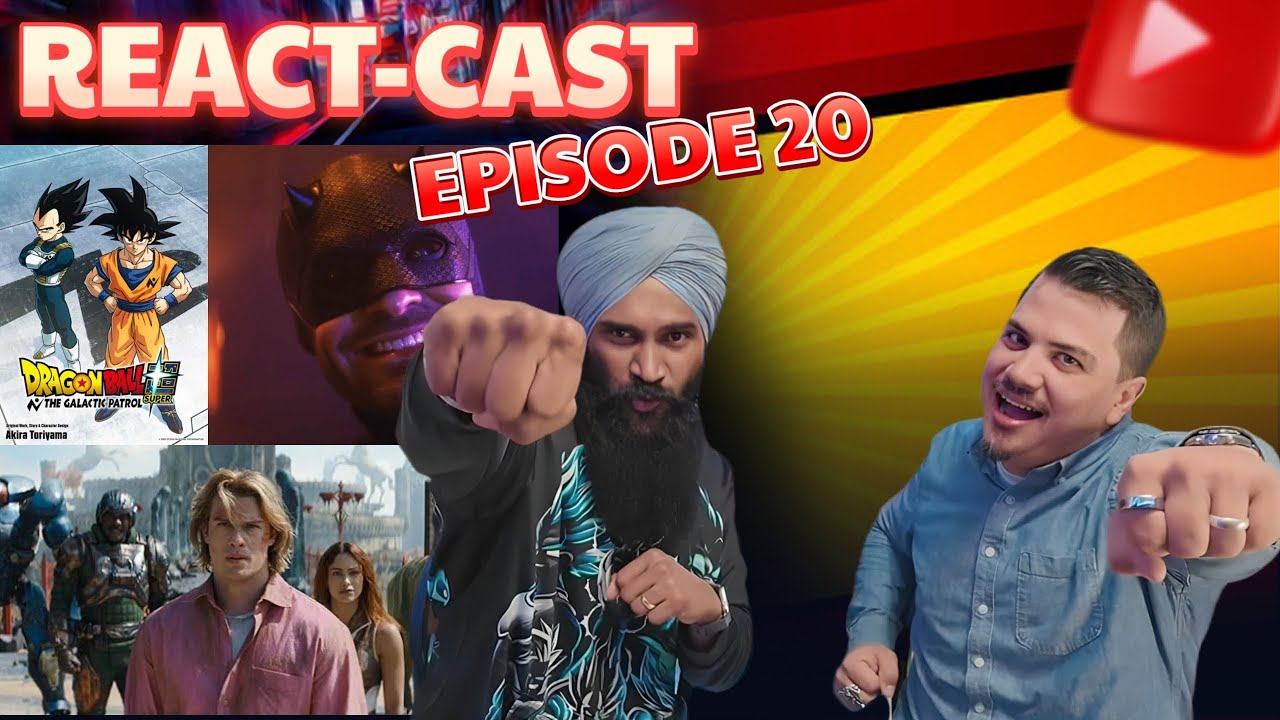 REACT-CAST: WE’RE BACKKKKKKK (and behind on trailers lol)