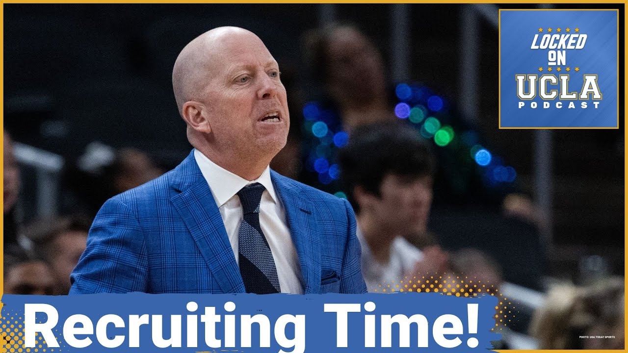 SHOCKER: Mick Cronin's UCLA Future HINGES on 2026 Class | Can UCLA Land ELITE 2026 Talent?