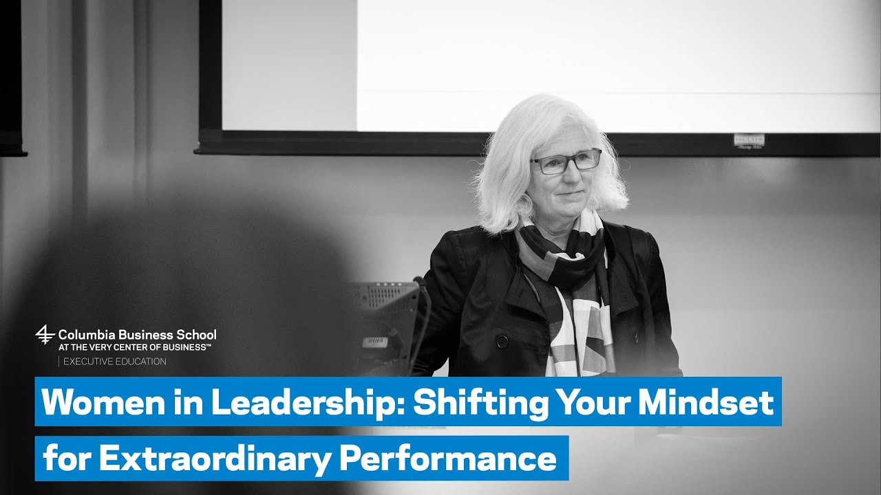 Women in Leadership: Shifting Your Mindset for Extraordinary Performance