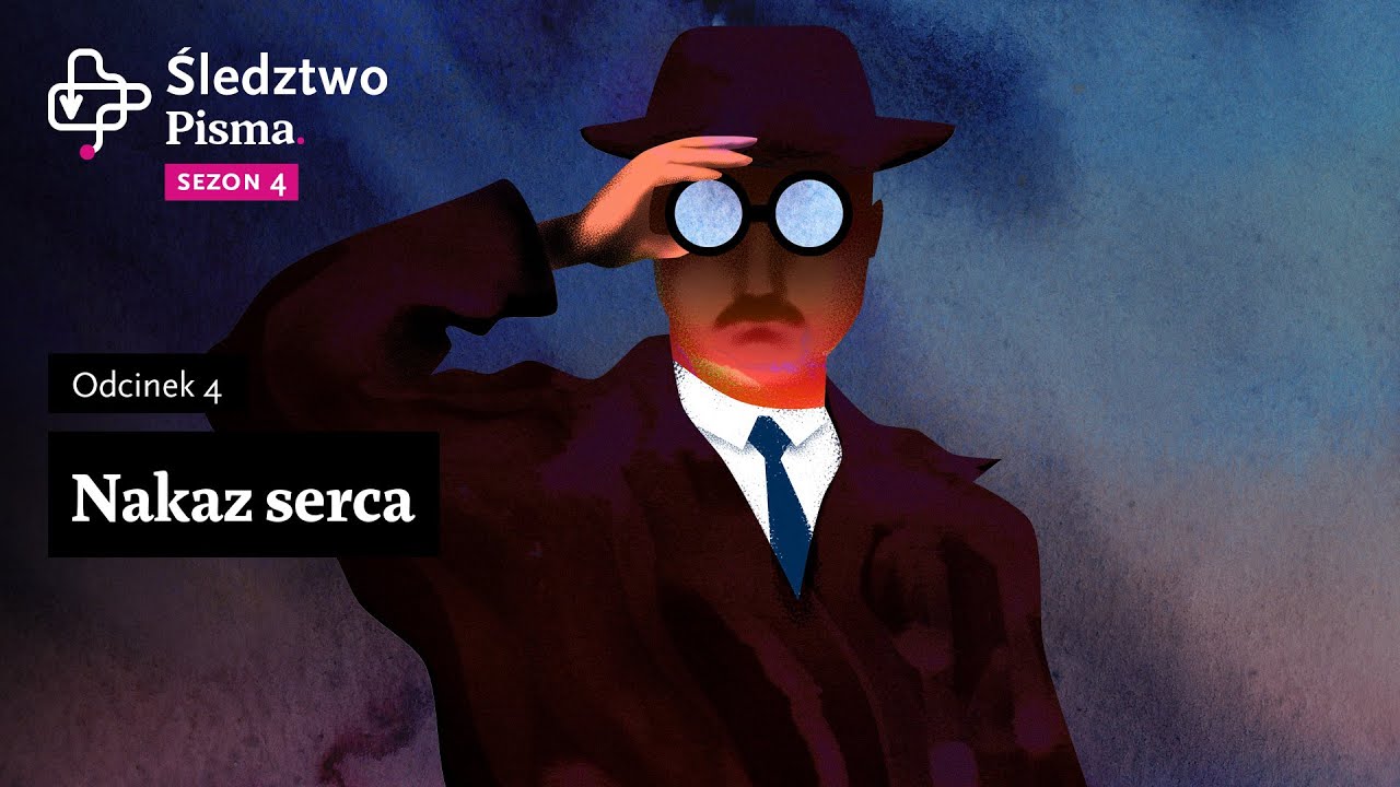 Nakaz serca |  Śledztwo Pisma Sezon IV odc. 4