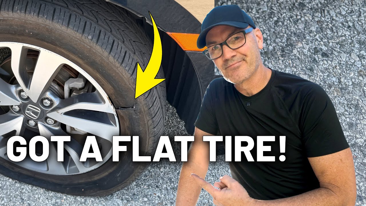 I'm DUMB and GOT A FLAT TIRE!