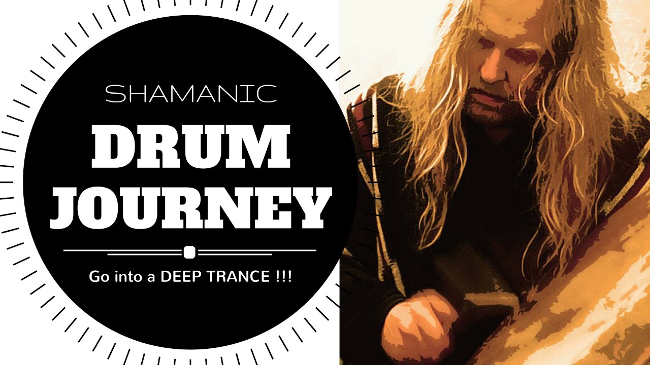 Go into a DEEP TRANCE : Shamanic DRUM JOURNEY (28 min.)