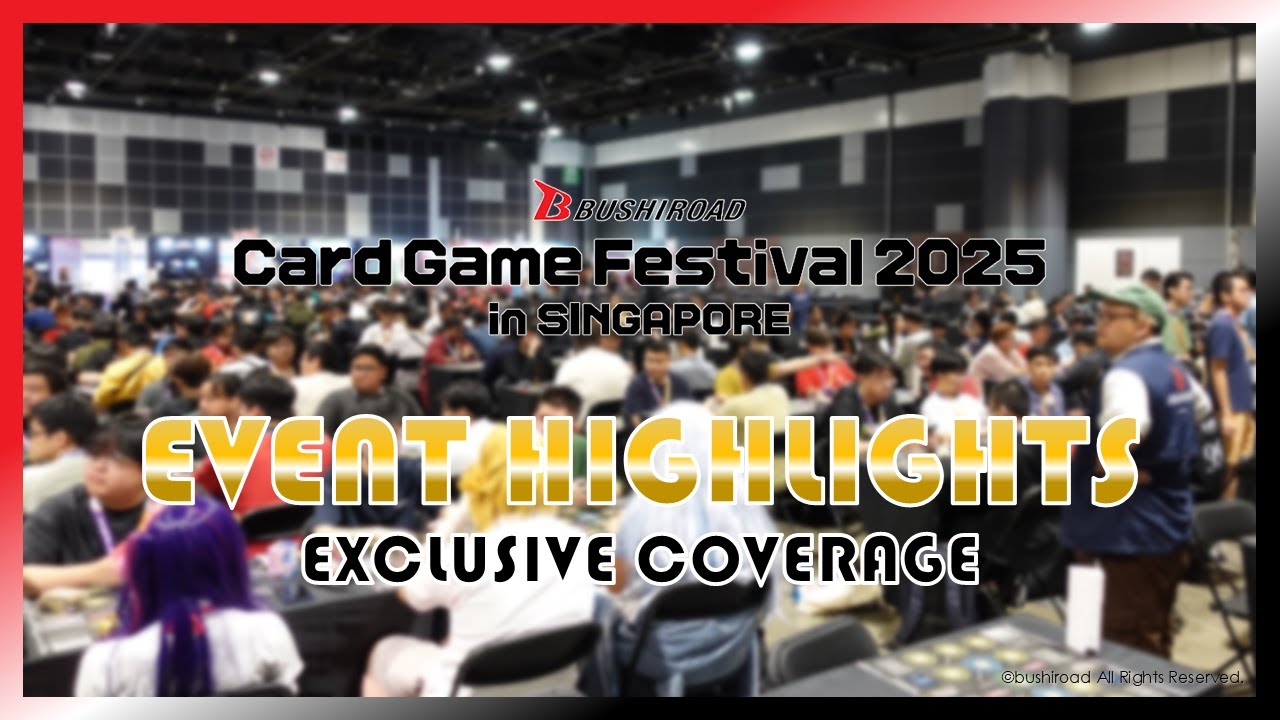Bushiroad Card Game Festival 2025 in Singapore Highlights