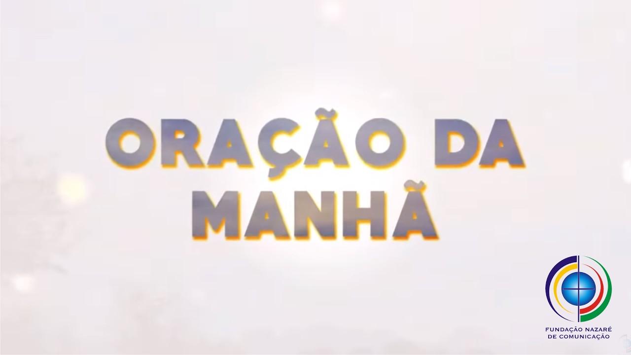13-03-2026 - Oração da Manhã