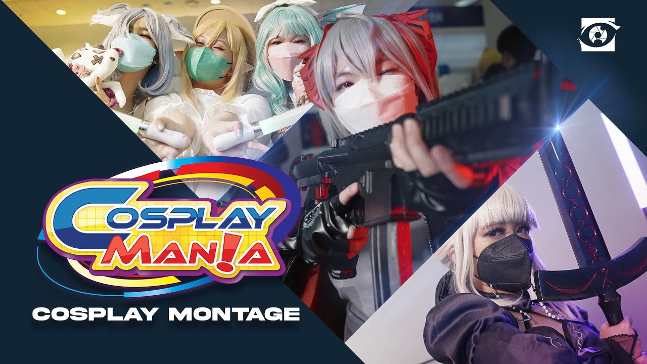 Cosplay Mania 2022 | Cosplay Montage