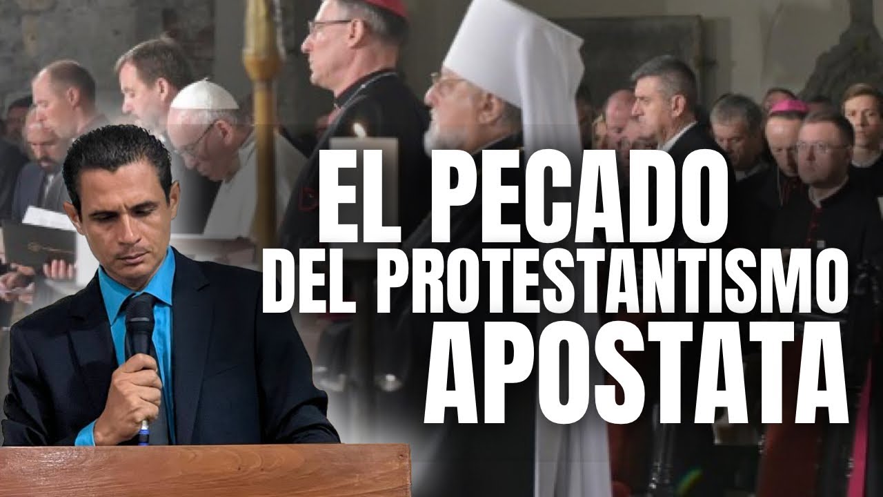 🔴 El gran pecado que han cometido los protestantes