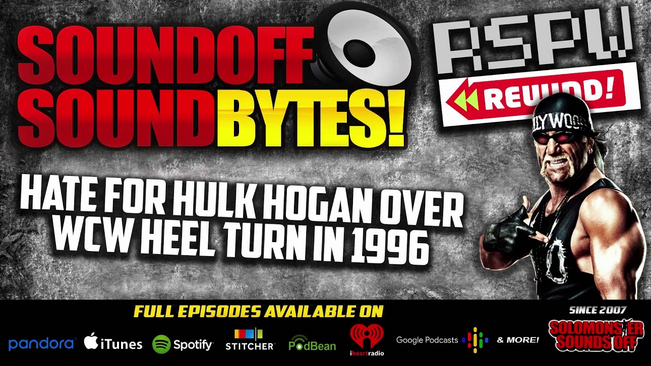 RSPW Rewind: NO LOVE For Hulk Hogan With WCW Heel Turn?