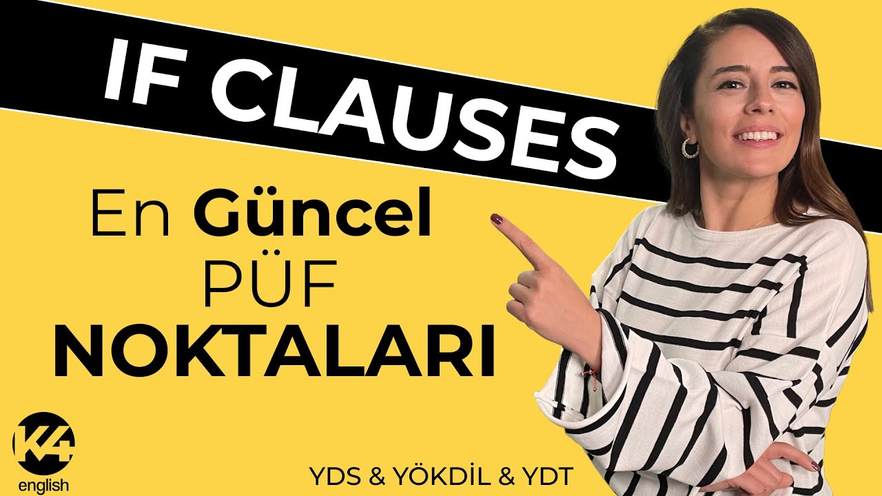 IF CLAUSES (KOŞUL CÜMLECİKLERİ) ÇOK ÇIKAR! 🎯 YDS, YÖKDİL, YDT İÇİN SORU ÇÖZÜMÜ