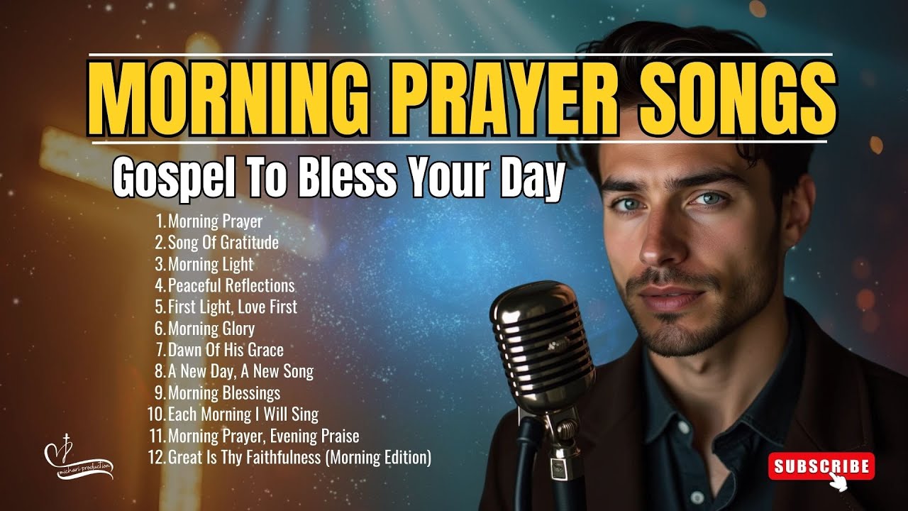 Morning Prayer Songs |Worship Gospel Songs To Bless Your Day | Calm Gospel Music 2025 | New Gospel