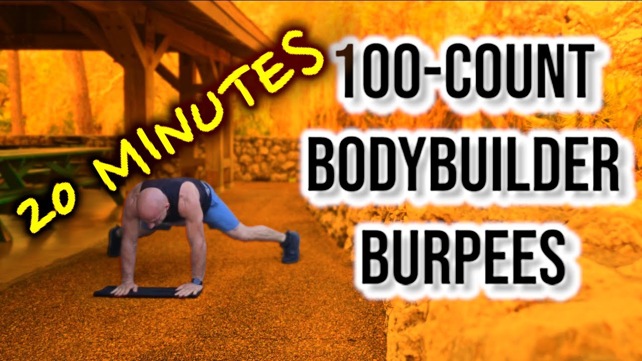 20-min Shredder - 100 Bodybuilder Burpee Workout - Follow Along - Calisthenics - Bodyweight Workout
