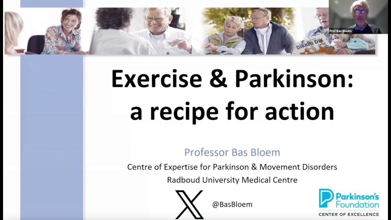 Exercise and Parkinson’s: A Recipe for Action by Bastiaan Bloem, MD, PhD