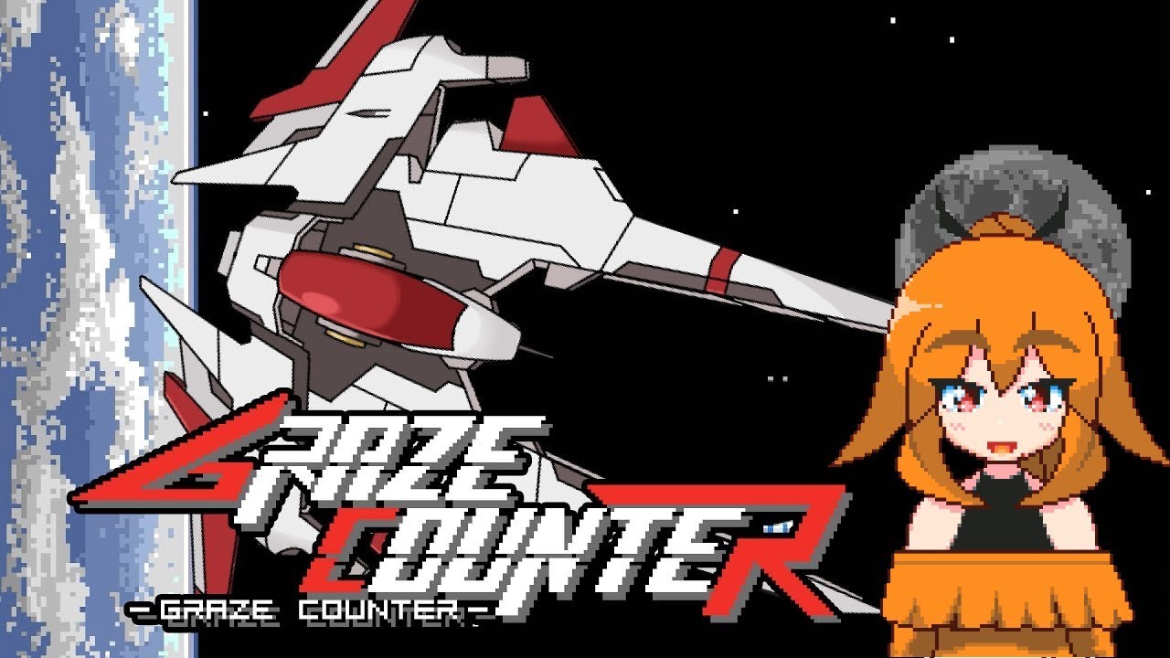 【Graze Counter】爽快、 危険行為推奨系弾幕STG【VTuber】