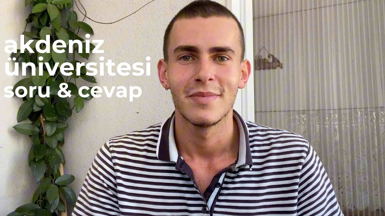 akdeniz üniversitesi soru & cevap
