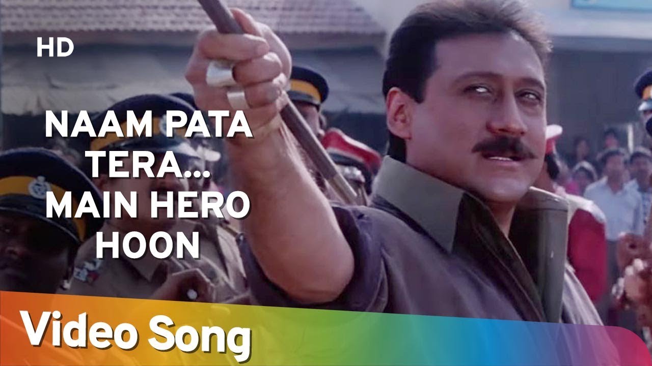 Naam Pata Tera...Main Hero Hoon | Police Officer | Jackie Shroff | Filmi Gaane