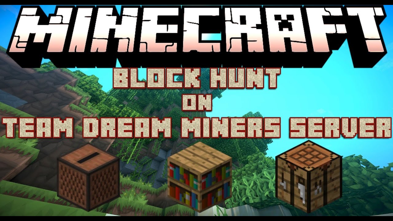 MineCraft PC- Block Hunt On TeamDreamMiners Server!
