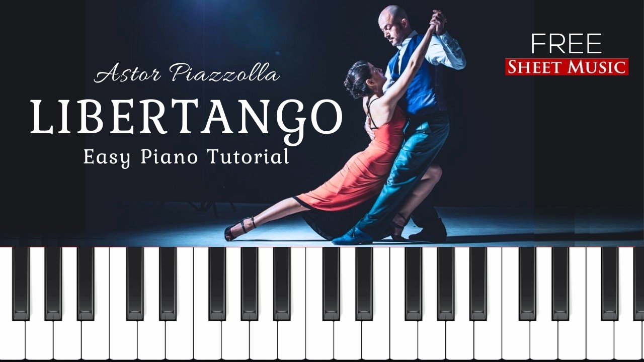Astor Piazzolla - Libertango | Easy Piano Tutorial + Free Sheet Music