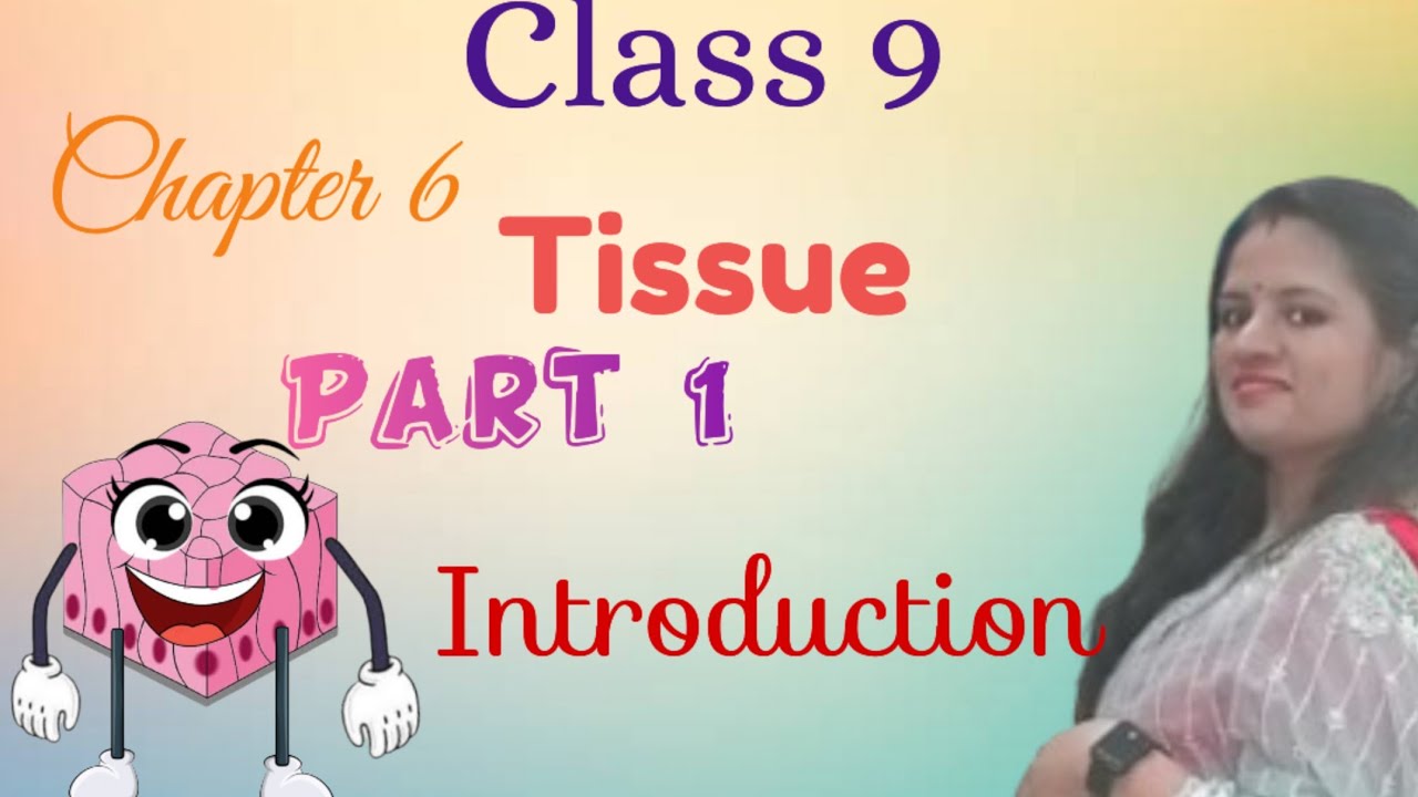 Tissue|Part-1 Chapter -6 Class -9#biology #trend #viral #science #education #learn #compititive 