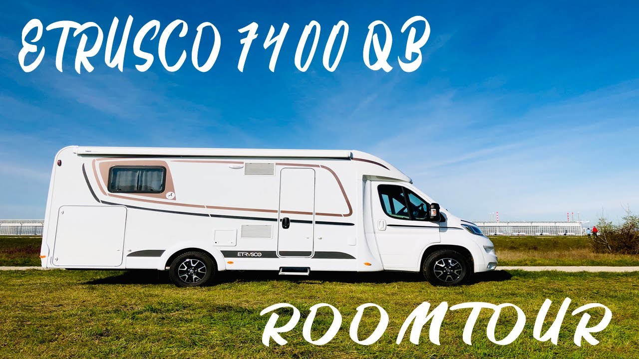 Wohnmobilvorstellung Etrusco 7400 QB Roomtour