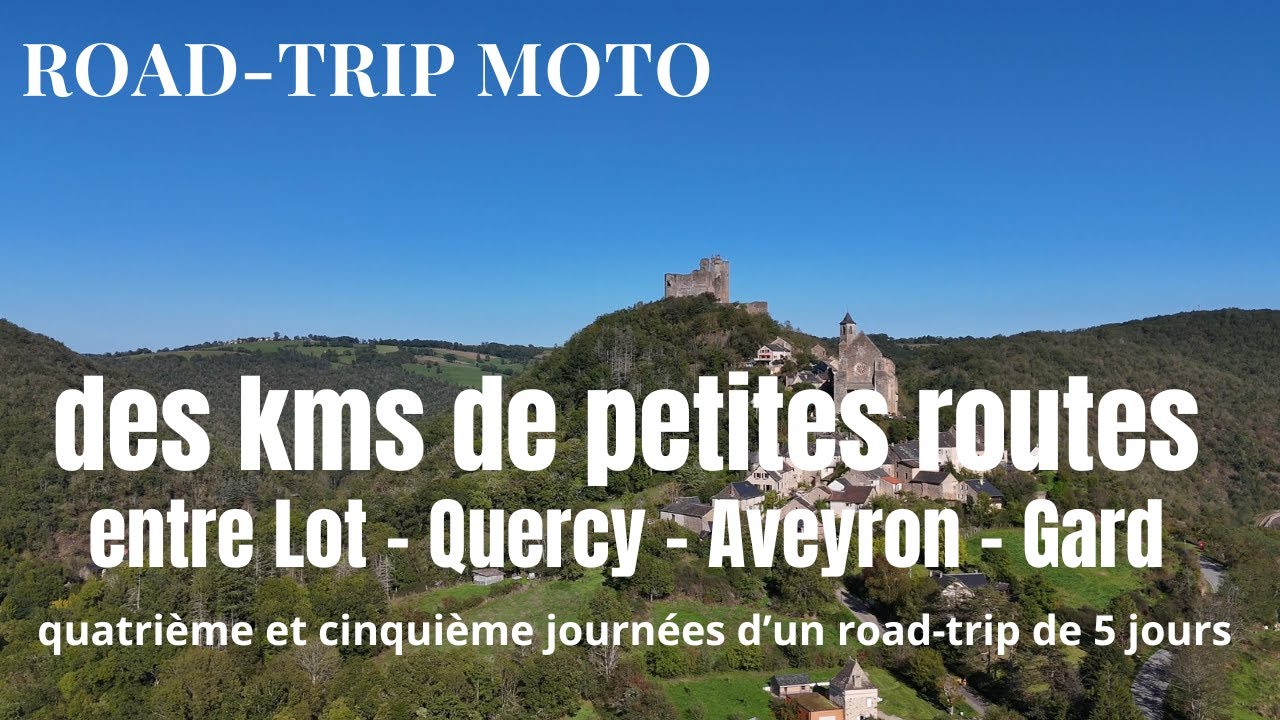 Des kms de petites routes entre le Lot, le Quercy, l'Aveyron, le Gard - suzuki 800 DE -