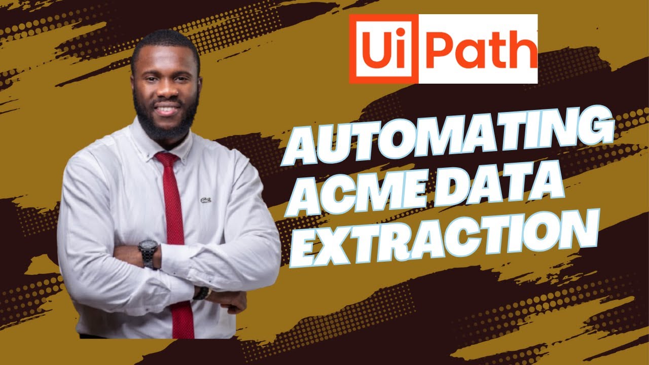 UiPath Beginner Tutorial: Automating ACME Data Extraction