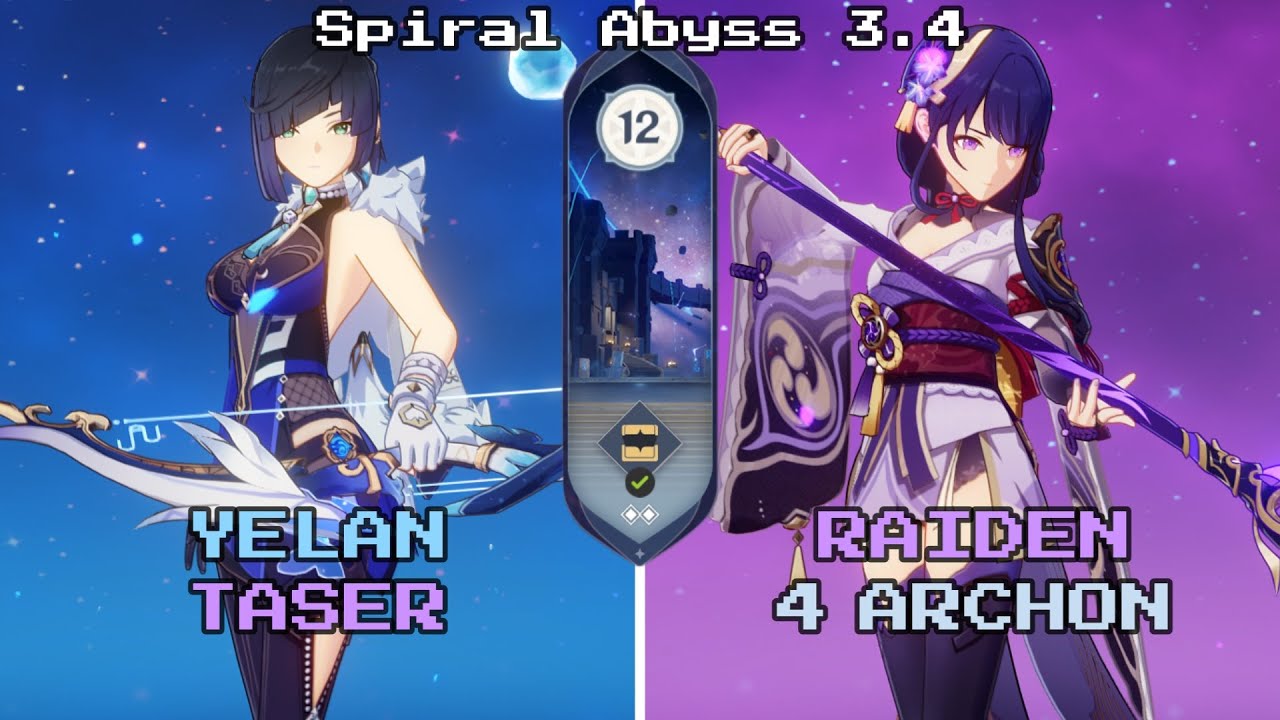 C1 Yelan Taser & C0 Raiden 4 Archon | 3.4/3.5 Spiral Abyss Floor 12 9 Stars - Genshin Impact