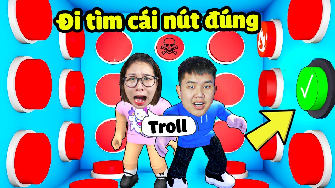Tìm cái nút đúng nếu không bạn sẽ bị troll trong Roblox! bqThanh và Ốc Ai Tìm Giỏi Hơn?