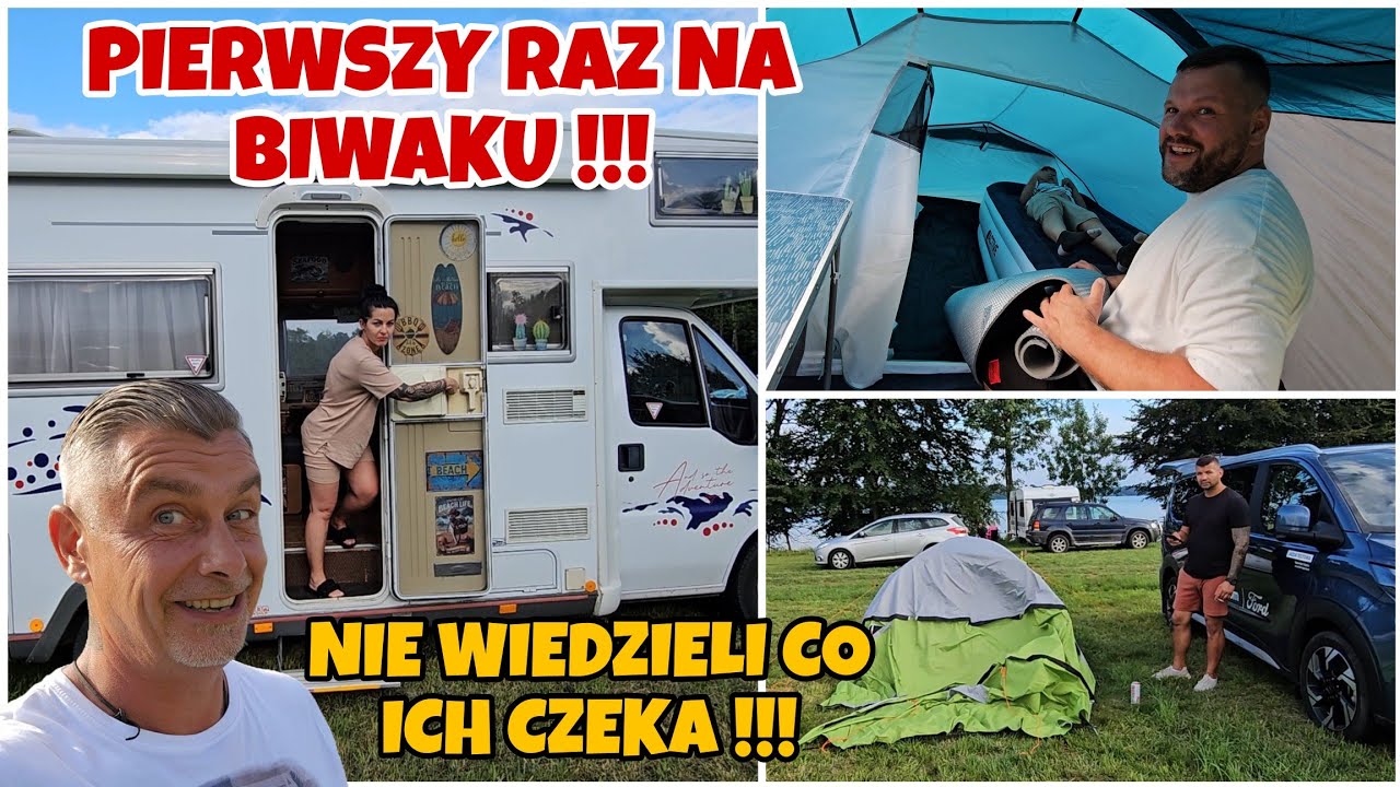 PIERWSZY RAZ NA BIWAKU !!! NIE WIEDZIELI CO ICH CZEKA !!! WYJAZD NA KASZUBY