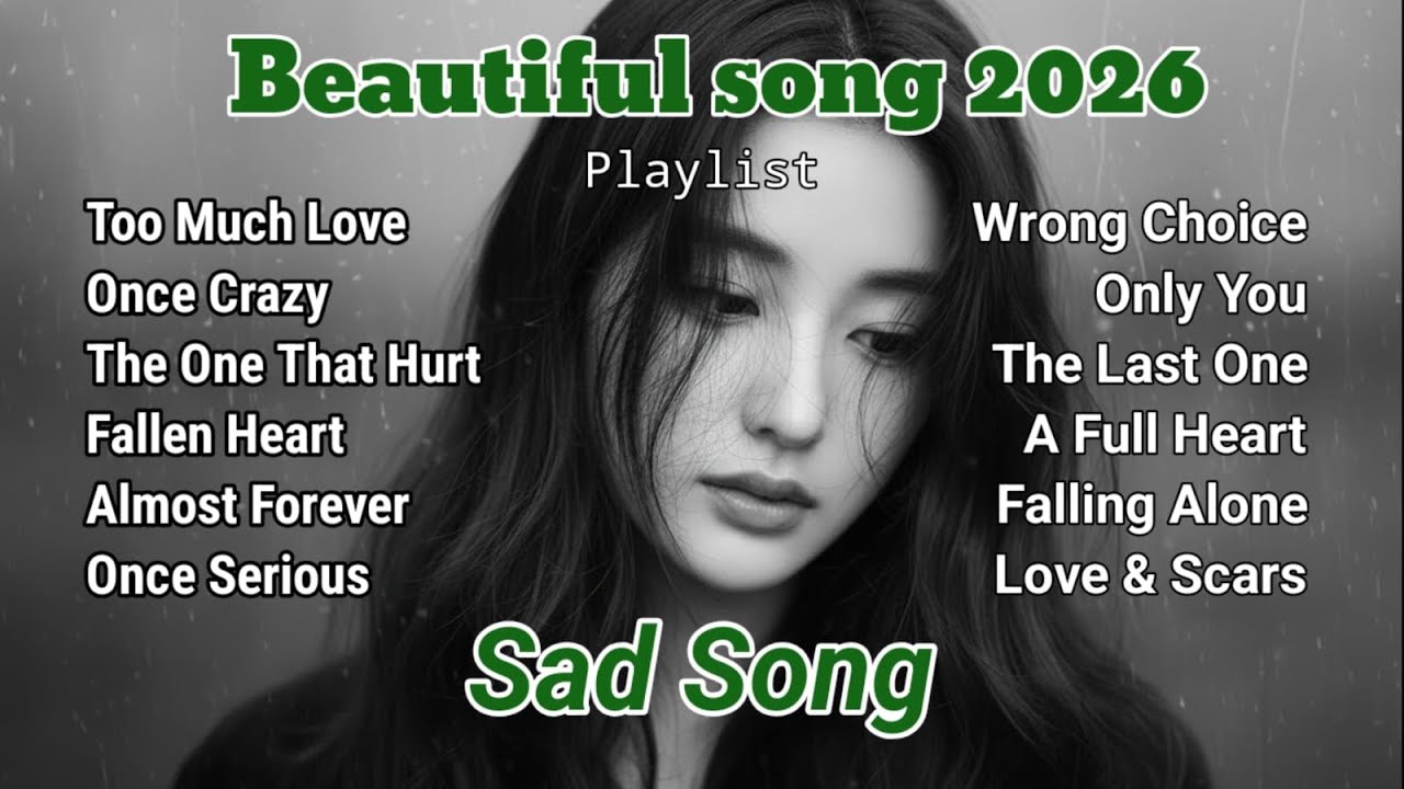 Broken Heart Love Songs & Beautiful Relaxing Music  | 2026 ka english song #lovesong 2026
