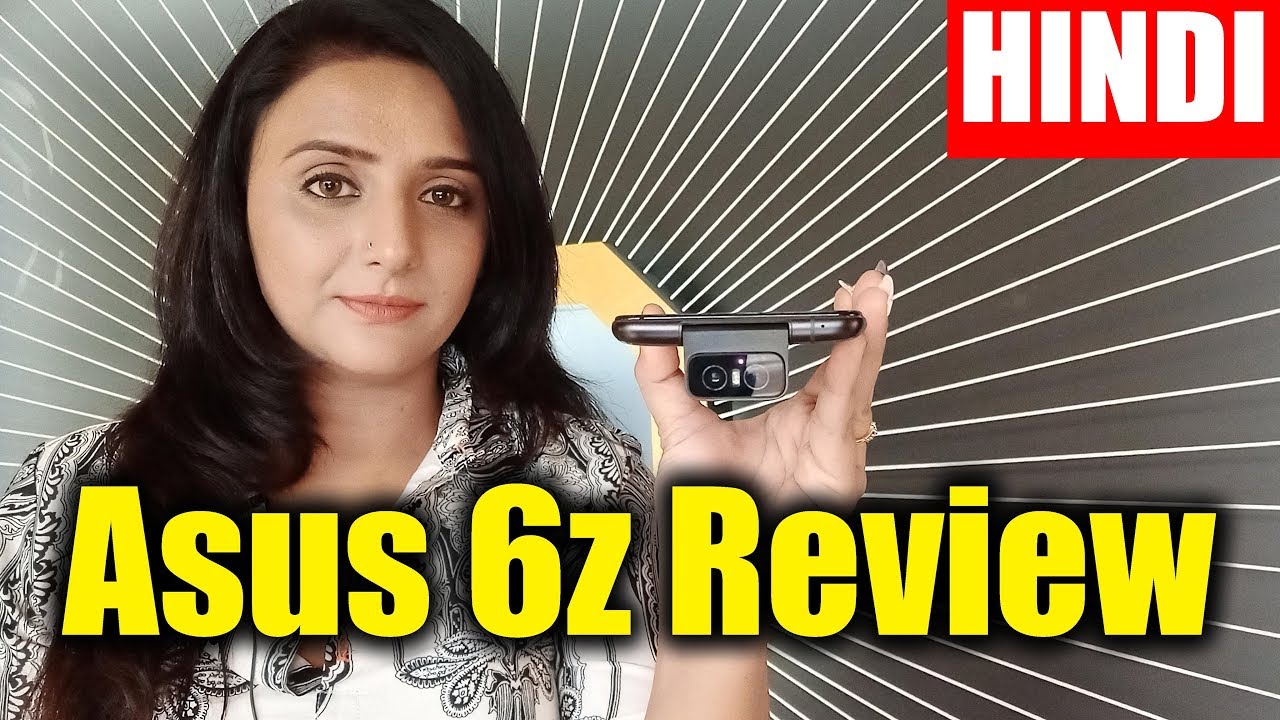 🇮🇳 [Hindi ]Asus Zenfone 6z Hands on review of specifications, features, camera test, price in India
