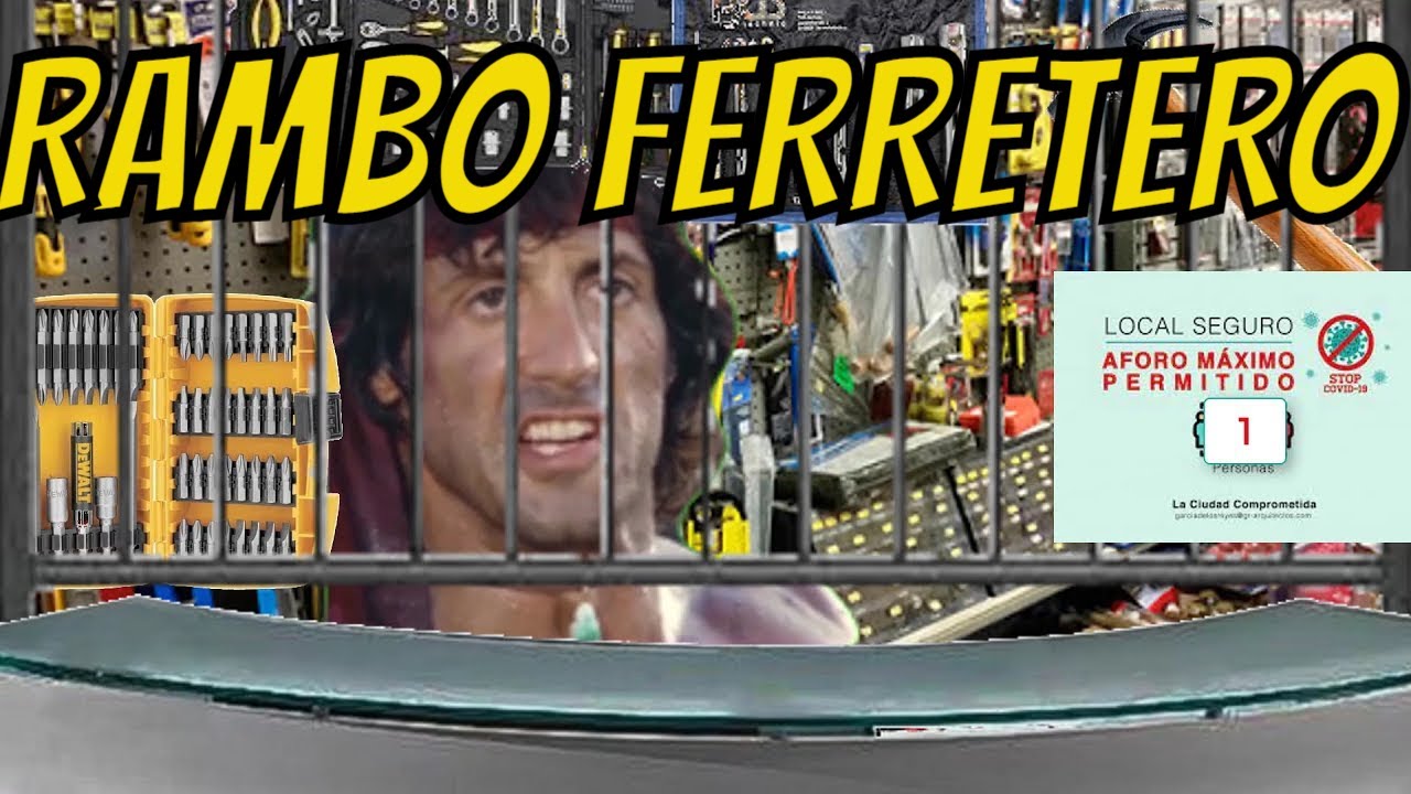 RAMBO FERRETERO 🤣🤣🤣🤣🤣🤣🤣🤣