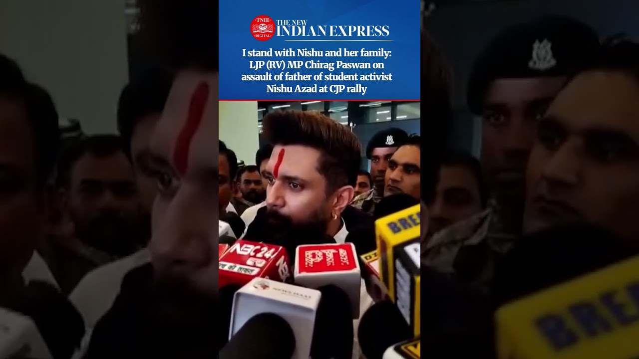 I take responsibility for ensuring justice: Chirag Paswan on assault of student activist's father