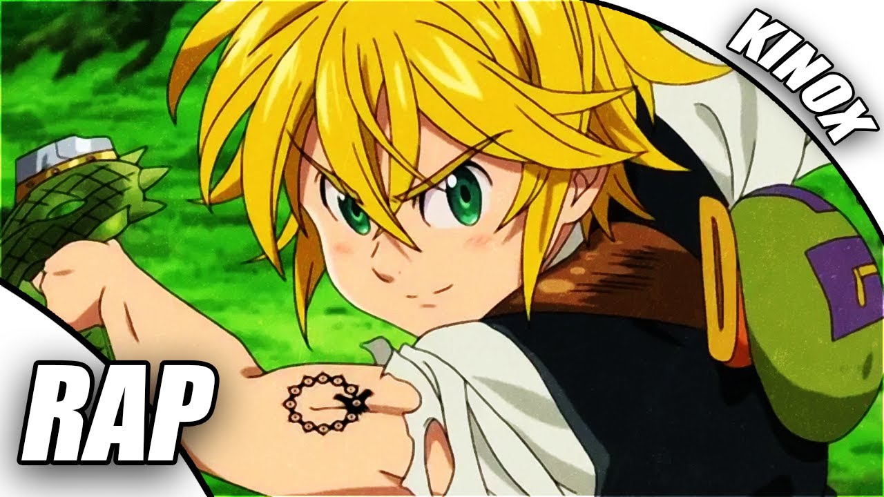 RAP DE MELIODAS (Nanatsu no Taizai) | Kinox ft Daria