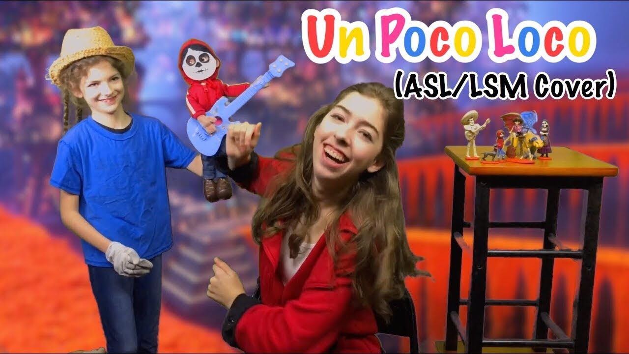 Un Poco Loco - Anthony Gonzalez, Gael García Bernal (ASL/LSM Cover)