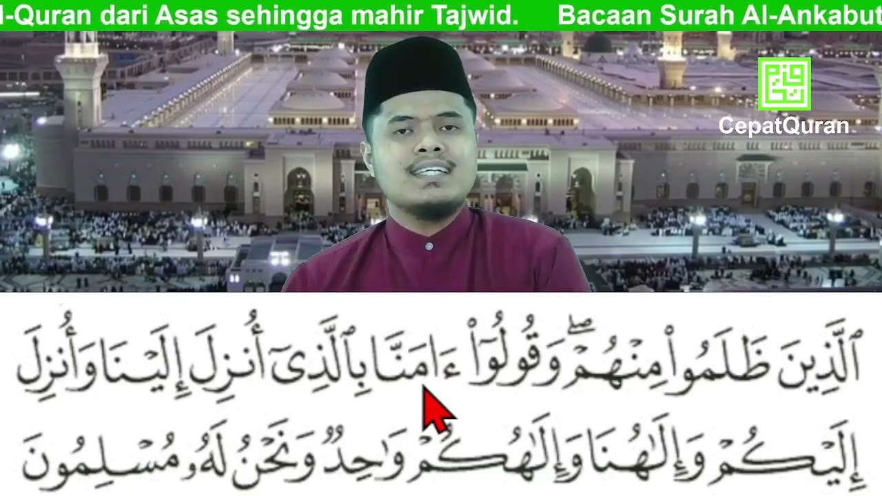 Cepat Quran Ilmu Tajwid Bacaan Surah Al-Ankabut 46-52 muka surat 402