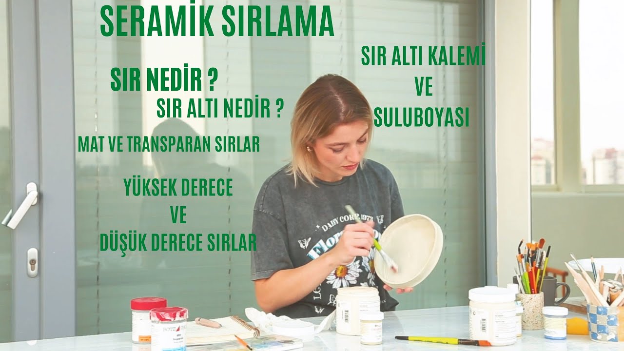SERAMİK SIRLAMA TEKNİKLERİ.Sır nedir nasıl uygulanır?Sıraltı nedir?Sıraltı kalemi ve suluboyası.