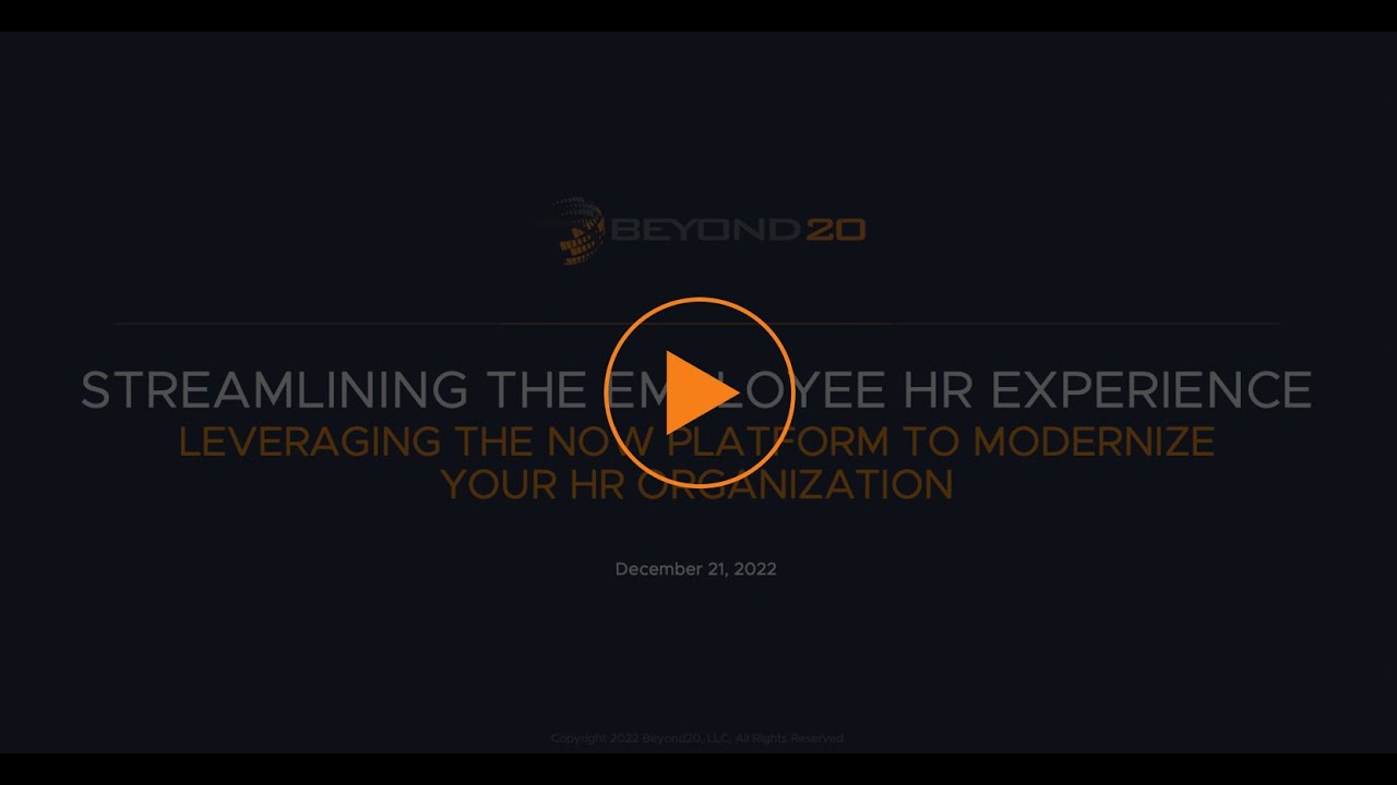 Streamlining the Employee HR Experience | Using the NOW Platform to Modernize Your HR Organization