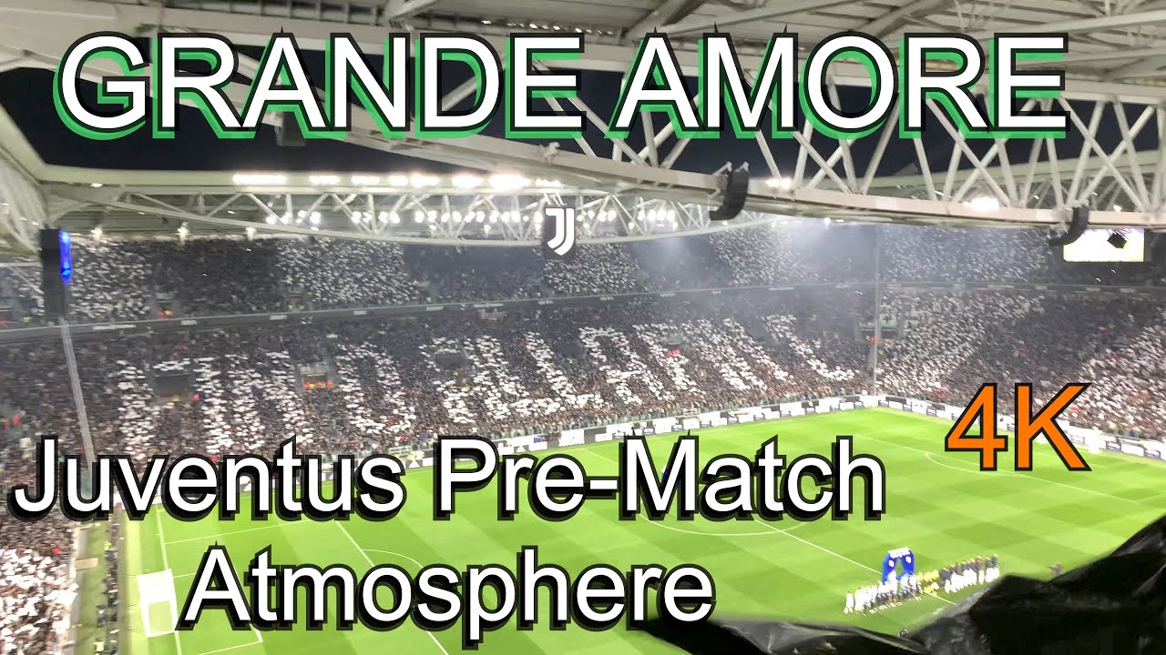 Juventus v Inter Milan - Pre Match Atmosphere - Inno hymm - 4K - Juve Anthem Song - Grande Amore -22