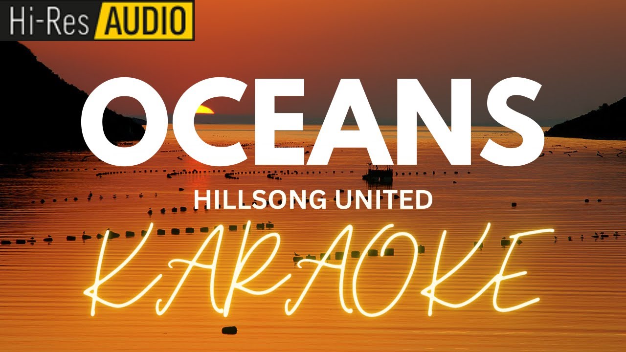 Oceans Karaoke | Minus-One | Instrumental