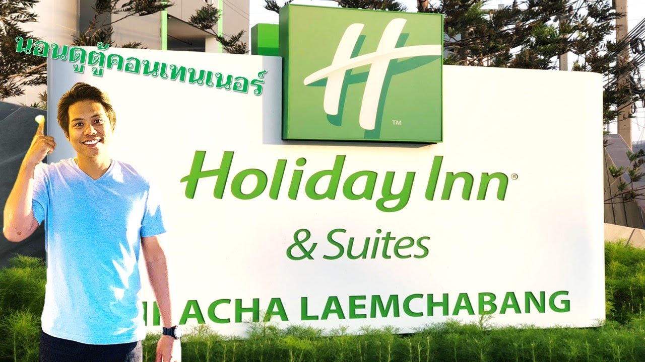Hotel Man Travel EP. 33 @ Holiday Inn & Suites Siracha Laemchabang !!Just Opening in JAN 2020!!