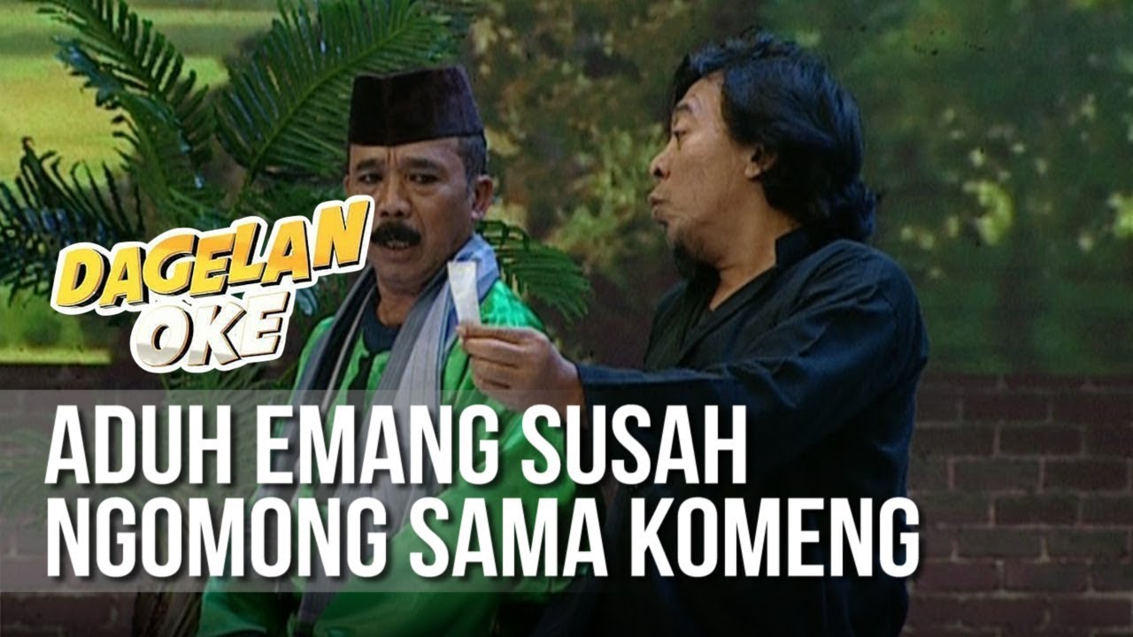 Dagelan OK - Aduh Emang Susah Ngomong Sama Komeng [22 Maret 2019]